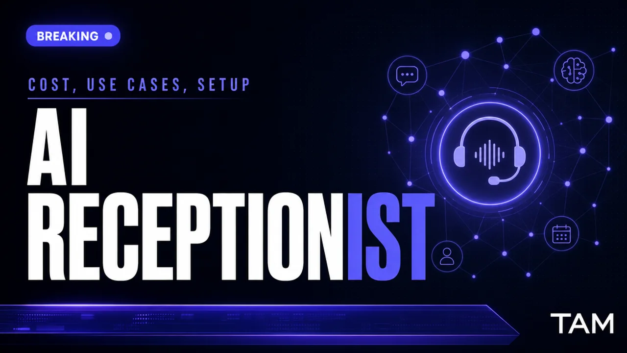 AI Receptionist cost and setup — TAM breaking-news style blog cover